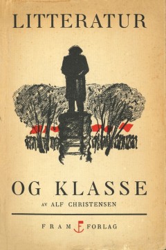 Alf Christensen: Litteratur og klasse