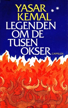 Yasar Kemal: Legenden om de tusen okser