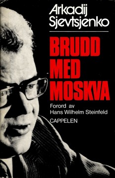 Arkadij Sjevtsjenko: Brudd med Moskva