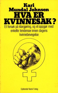 Kari Mundal Johnsen: Hva er kvinnesak?