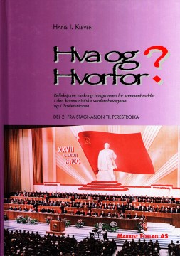 Hans I. Kleven: Hva og hvorfor? - Bind II