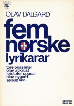 Olav Dalgard: Fem norske lyrikarar