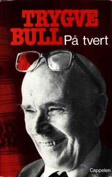 Trygve Bull: På tvert