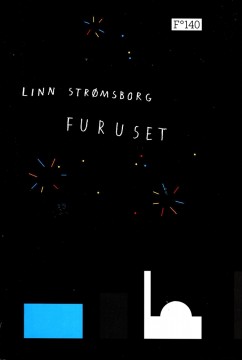 Linn Strømsborg: Furuset
