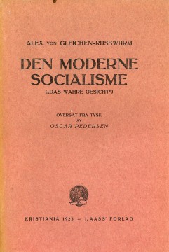 Alexander von Gleichen-Russwurm: Den moderne socialisme