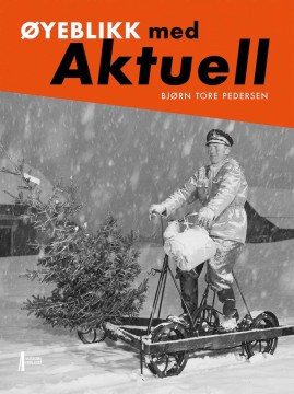 Bjørn Tore Pedersen: Øyeblikk med Aktuell