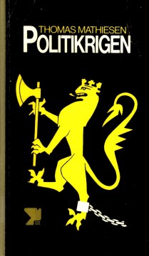 Thomas Mathiesen: Politikrigen