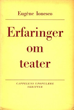 Eugène Ionesco: Erfaringer om teater