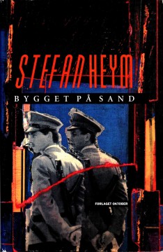 Stefan Heym: Bygget på sand