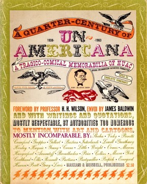 Charlotte Pomerantz (red): A Quarter-Century of Un-Americana: A Tragico-Comical Memorabilia of HUAC