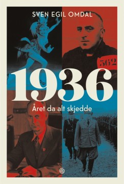 Sven Egil Omdal: 1936 - Året da alt skjedde