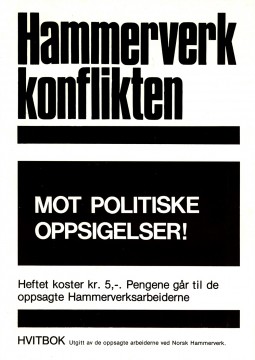 Diverse forfattere: Hammerverkkonflikten - Mot politiske oppsigelser!