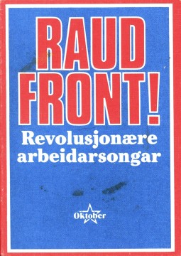Diverse forfattere: Raud Front! - Revolusjonære arbeidarsongar