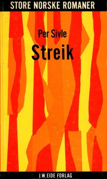 Per Sivle: Streik