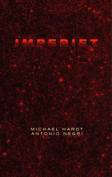Michael Hardt, Antonio Negri: Imperiet